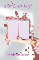 The Last Gift 0244857520 Book Cover