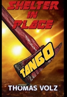 Shelter in Place Tango 1962297322 Book Cover