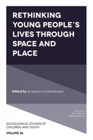 Rethinking Young People's Lives Through Space and Place 1789733405 Book Cover