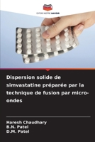 Dispersion solide de simvastatine préparée par la technique de fusion par micro-ondes (French Edition) 6209974848 Book Cover