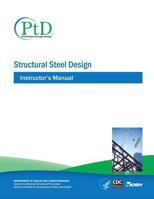 Structural Steel Design: Instructor's Manual 1493525859 Book Cover