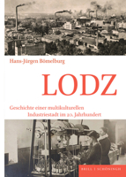 Lodz: Geschichte Einer Multikulturellen Industriestadt Im 20. Jahrhundert 3506793802 Book Cover
