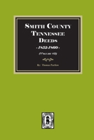 Smith County, Tennessee Deeds (1852-1860) Vol. 3 0893087653 Book Cover