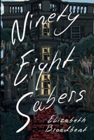 Ninety-Eight Sabers B0DHY5NSD6 Book Cover