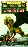 THE WARRIOR LIVES: A GUARDIANS OF THE FLAME NOVEL 0451450019 Book Cover