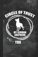 Circle Of Trust My German Shepherd: Blank Lined Notebook Journal Gift for Dog Lover 1693657228 Book Cover