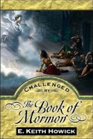 Challenged By The Book Of Mormon (Challenged By the Restoration) 1886249105 Book Cover