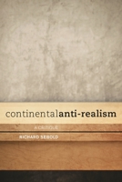 Continental Anti-Realism: A Critique 178348179X Book Cover
