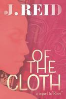 Of the Cloth 1984272748 Book Cover