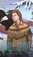 Eagle Spirit 1645759385 Book Cover