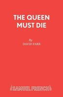 The Queen Must Die 0573052549 Book Cover