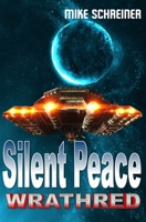 Wrathred: Silent Peace: Science-Fiction Roman (German Edition) B0F4KQDHB8 Book Cover
