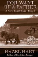 For Want of a Father 1533521425 Book Cover