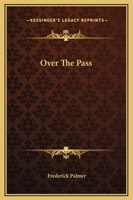Over the Pass 102304689X Book Cover