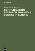 Communication Research and Media Science in Europe 311017216X Book Cover