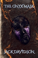 The Onyx Mask (The Vent Chronicles) B0H552DKW5 Book Cover