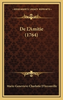 De L'Amitie (1764) 1145093191 Book Cover