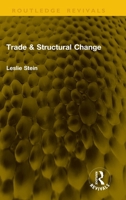 Trade & Structural Change (Routledge Revivals) 1041303874 Book Cover