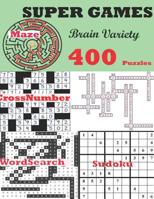Super Games Brain Variety 400 Puzzles: Adult Activity Book Large Print 1076828078 Book Cover