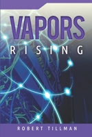 Vapors Rising 1717166261 Book Cover