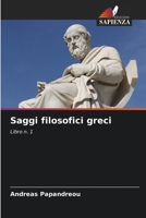 Saggi filosofici greci (Italian Edition) 6208342708 Book Cover