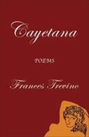 Cayetana: Poems 0916727343 Book Cover