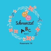 SchmunzelABC: Unser Alphabet mit amüsanten, bebilderten Alliterationen (German Edition) 3759787010 Book Cover