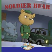 Soldier Bear 1365058131 Book Cover