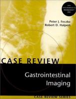 Case Review: Gastrointestinal Imaging 0323008917 Book Cover