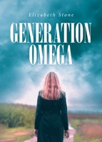Generation Omega B0DZYNZS56 Book Cover