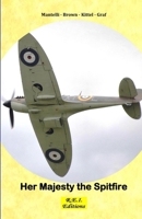 Her Majesty the Spitfire 2372975315 Book Cover