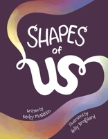 Shapes of Us B0CJN3VBRN Book Cover