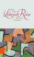 Lebensreise: Blatter Des Gedenkens 3412514837 Book Cover