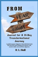 From Fear to Faith: A 31-Day Transformational Journey B0DXKXWD9N Book Cover