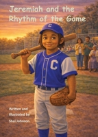 Jeremiah and the Rhythm of the Game B0GVW23N9X Book Cover