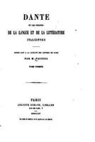 Dante Et les Origines de la Langue Et de la Littérature Italiennes, Vol. 1 2329216580 Book Cover