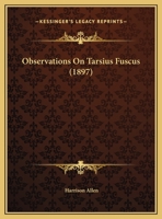 Observations On Tarsius Fuscus 1271752077 Book Cover