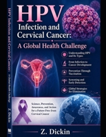 HPV Infection and Cervical Cancer: A Global Health Challenge B0GZ2CJDW3 Book Cover