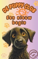 De Puppy Club - Een nieuw begin B0CS2WTWDH Book Cover