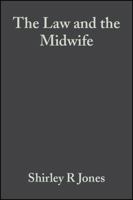 The Law and the Midwife 1405110376 Book Cover
