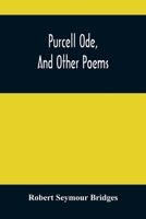 Purcell Ode and Other Poems 1986167380 Book Cover