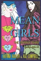 MEAN GIRLS The Teenage Years - Books 1, 2 & 3 - Books for Girls 12+ B08C8Z8NNM Book Cover