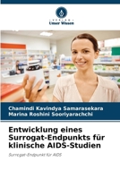 Entwicklung eines Surrogat-Endpunkts für klinische AIDS-Studien (German Edition) 6205200740 Book Cover