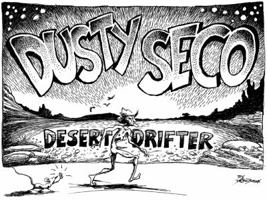 Dusty Seco : Desert Drifter 0615728731 Book Cover