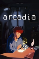 Arcadia (French Edition) B0FRNPGG3V Book Cover