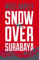 Snow Over Surabaya 1912049007 Book Cover