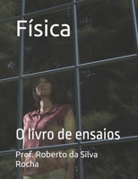 Física: O livro de ensaios B08YP9NRMY Book Cover