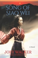 Song of Siao Wei B0CGTQK3KF Book Cover