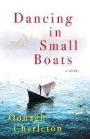 Dancing in Small Boats B0F9P82HXN Book Cover