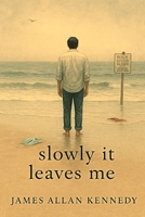 Slowly It Leaves Me B0BW2KS9DL Book Cover
